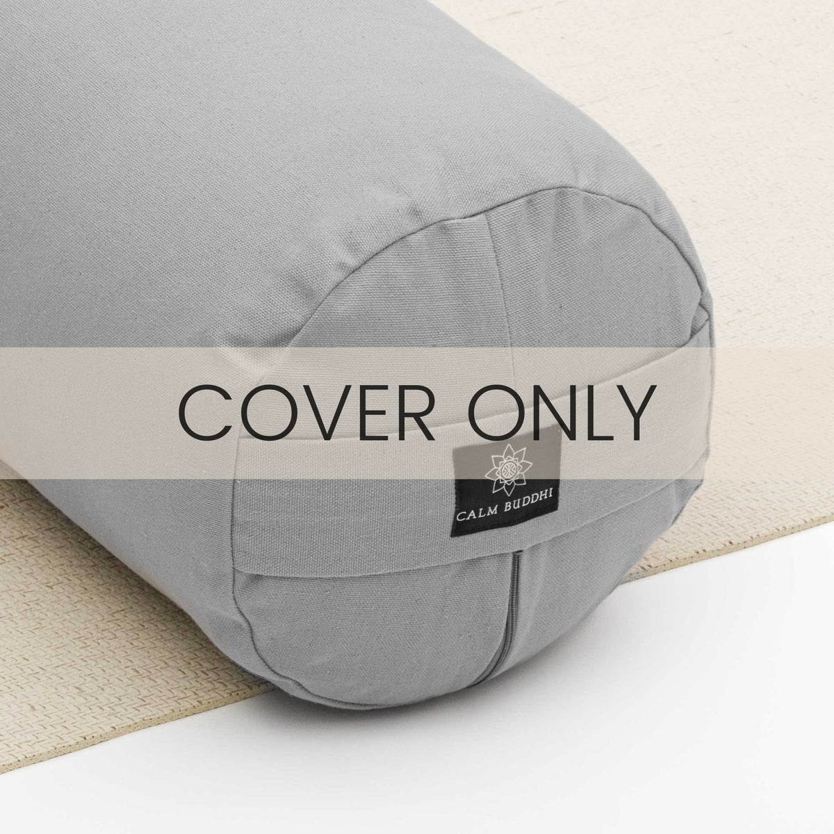 Round Yoga Bolster Harmony Grey COVER ONLY Calm Buddhi