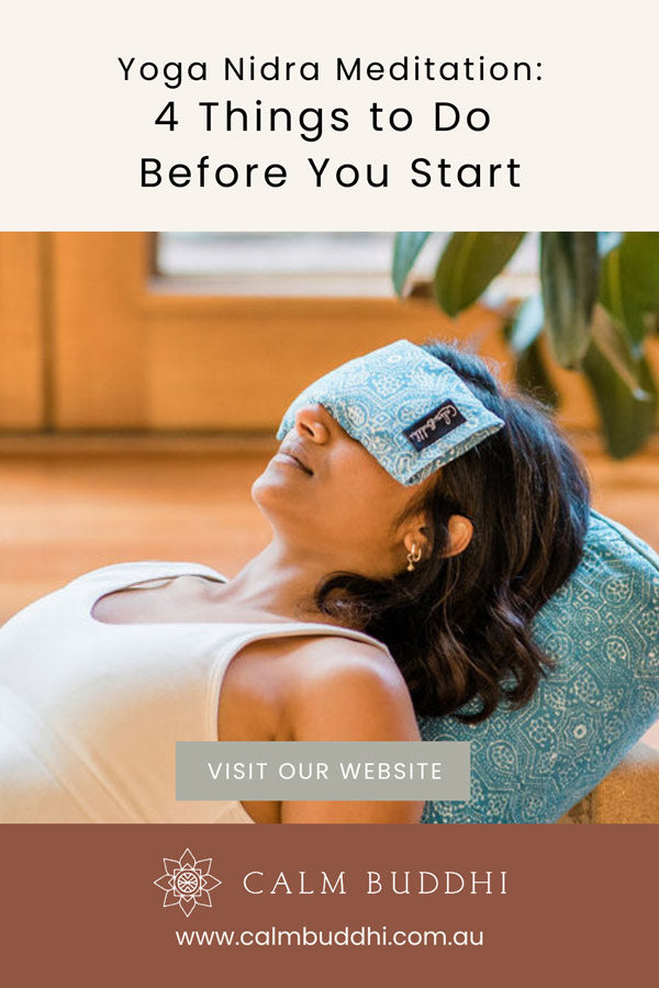 Yoga Nidra Meditation: 4 Things To Do Before You Start – Calm Buddhi